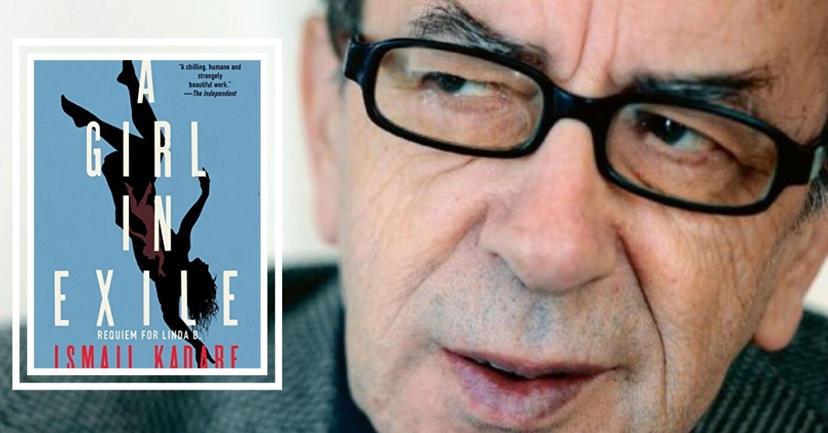 Girl Exile Ismail Kadare