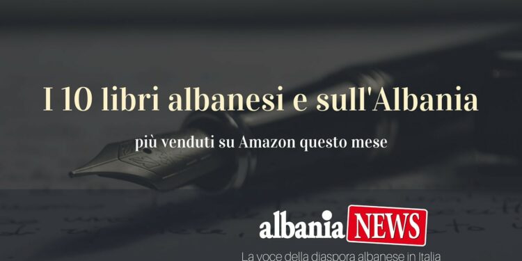 I 10 Libri Di Successo Albanesi E Sul Albania In Vendita Su Amazon