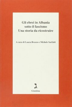 Gli ebrei in Albania sotto il fascismo