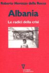 Albania. Le radici della crisi