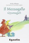 Il mezzogallo