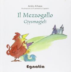 Il mezzogallo