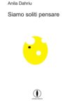 Siamo soliti pensare