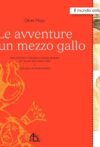 Le avventure di un mezzo gallo