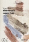 Il funerale senza fine
