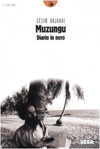 Muzungu. Diario in nero