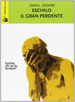 Eschilo il gran perdente