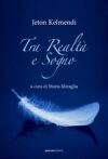 Tra realtà e sogno