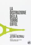 La distruzione della torre Eiffel