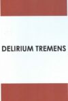 Delirium tremens
