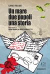 Un mare, due popoli, una storia