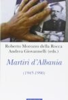 Martiri d’Albania (1945-1990)