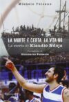 La morte è certa, la vita no. La storia di Klaudio Ndoja