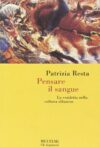 Pensare il sangue. La vendetta nella cultura albanese