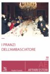 I Pranzi dell’Ambasciatore