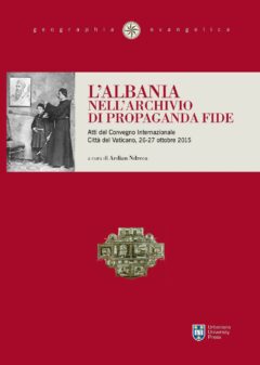 L’Albania nell’archivio di Propaganda Fide