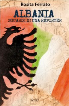 Albania. Sguardi di una reporter
