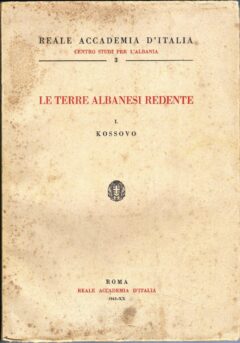Le terre albanesi redente – Kossovo