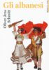 Gli albanesi