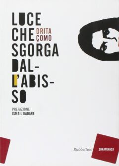 Luce che sgorga dall’abisso