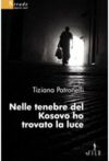 Nelle tenebre del Kosovo ho trovato la luce