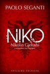 Niko. Nikolin Gjeloshi, cittadino del mondo