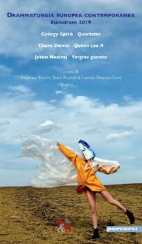 Drammaturgia europea contemporanea. Eurodram 2019