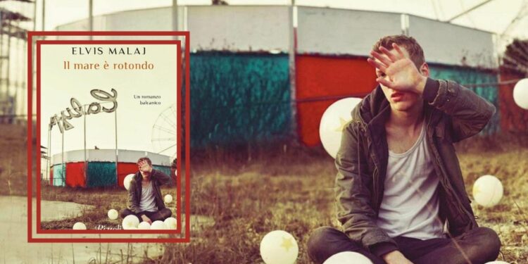 Il Mare è Rotondo Elvis Malaj Rizzolim 2020
