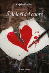 I dolori del cuore
