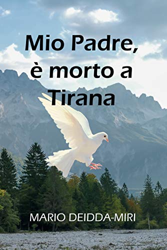 Mio padre è morto a Tirana