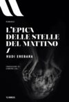 L’epica delle stelle del mattino