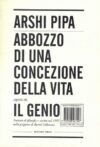Abbozzo di una concezione della vita (seguito da) Il genio