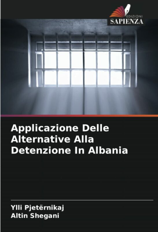 Applicazione Delle Alternative Alla Detenzione In Albania