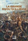 La grande rivolta illirica