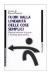 Fuori dalla linearità delle cose semplici