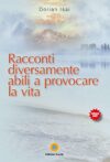 Racconti diversamente abili a provocare la vita