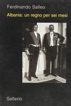 Albania: un regno per sei mesi