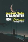 Stanotte non dormo: e altre poesie