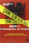 2001: il complotto di Tirana