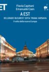 A Est: Belgrado Bucarest Sofia Tirana Varsavia