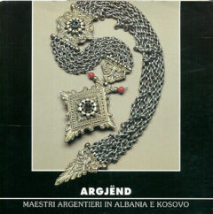 Argjënd. Maestri argentieri in Albania e Kosovo
