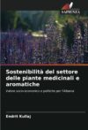 Sostenibilità del settore delle piante medicinali e aromatiche