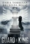 The Guard and The King