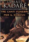 Tre canti funebri per il Kosovo