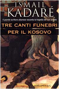Tre canti funebri per il Kosovo