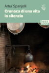 Cronaca di una vita in silenzio