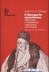 Il Bonaparte musulmano. Diplomazia e orientalismo nella Grecia di Ali Pascià