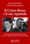 Il Cristo Rosso e il suo Apostolo