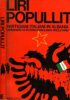 Liri Popullit. Partigiani italiani in Albania