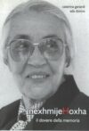 Nexhmije Hoxha, il dovere della memoria
